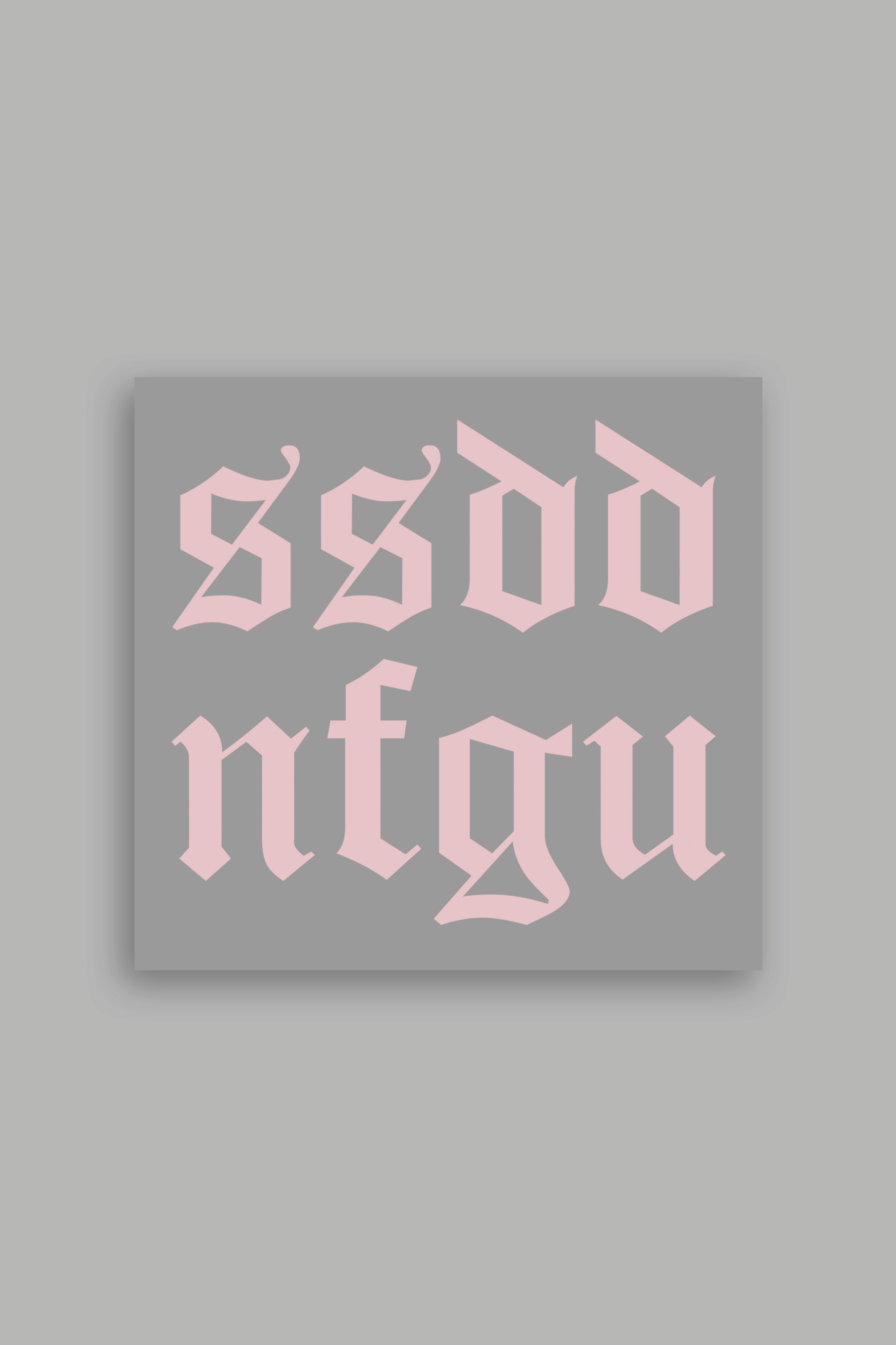 SSDDNFGU Small Vinyl Decal in Blush Pink